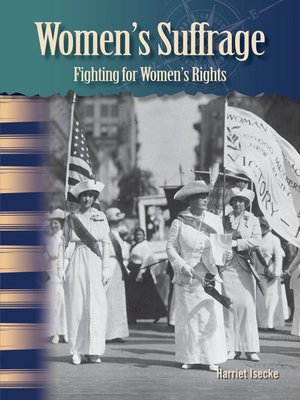 cover image of Women's Suffrage: Fighting for Women's Rights